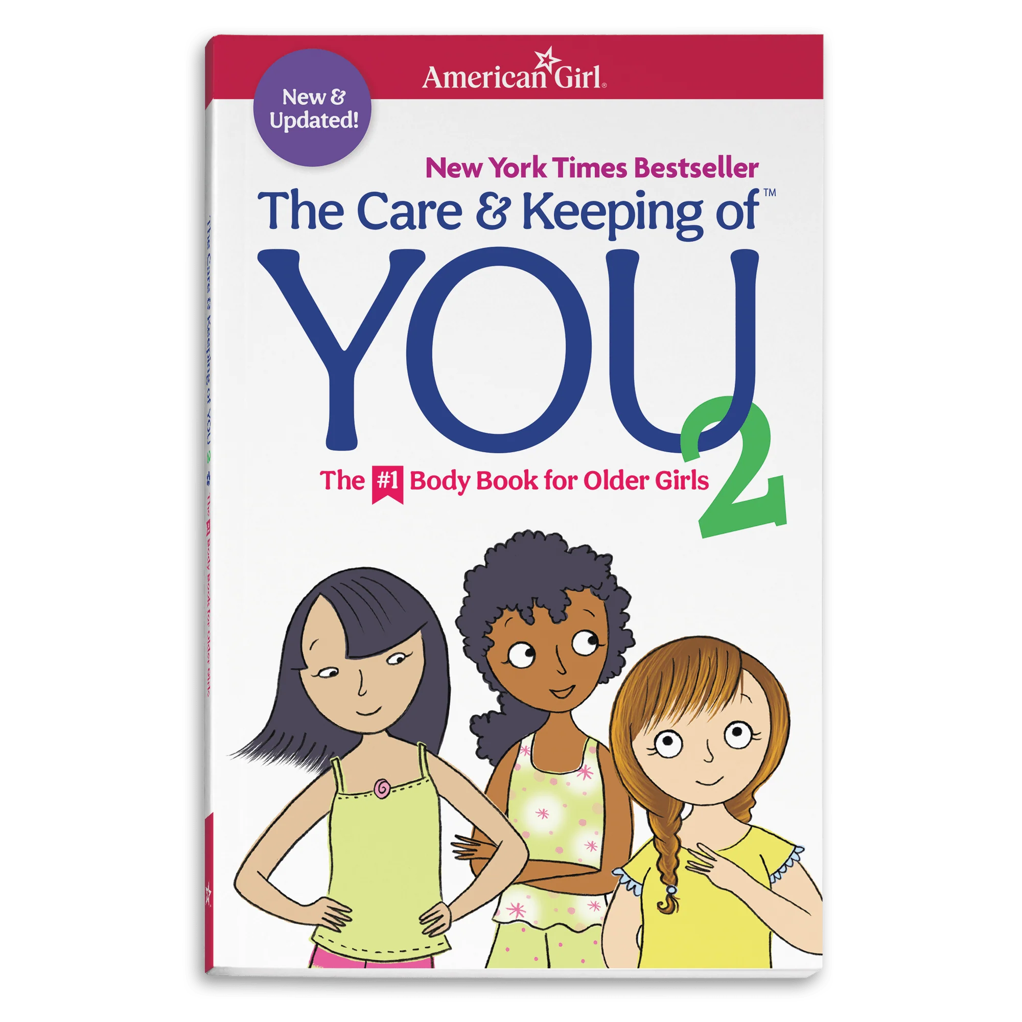 The Care & Keeping of You 2: The #1 Body Book for Older Girls